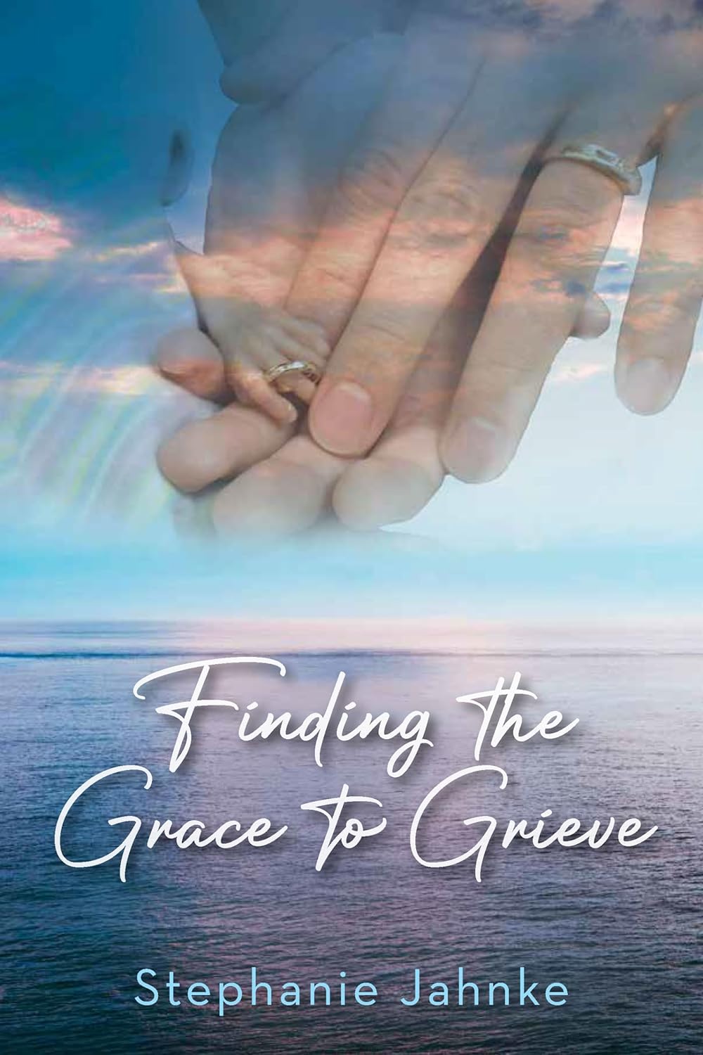 Finding the Grace to Grieve by Stephanie Jahnke